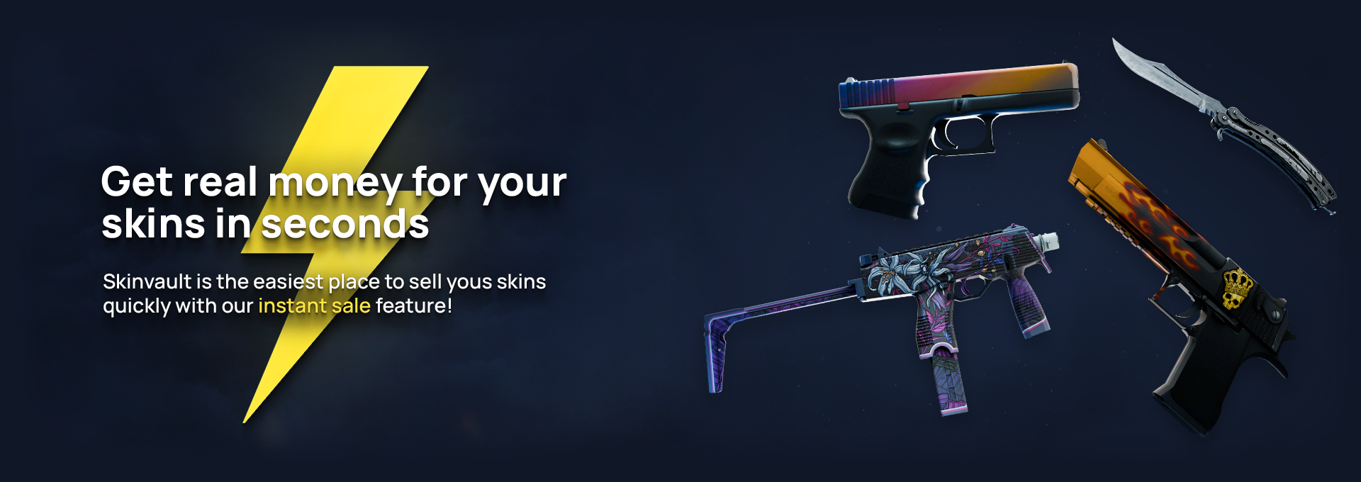 Sell CS2/CS:GO skins instantly to real cash - Skinvault.gg